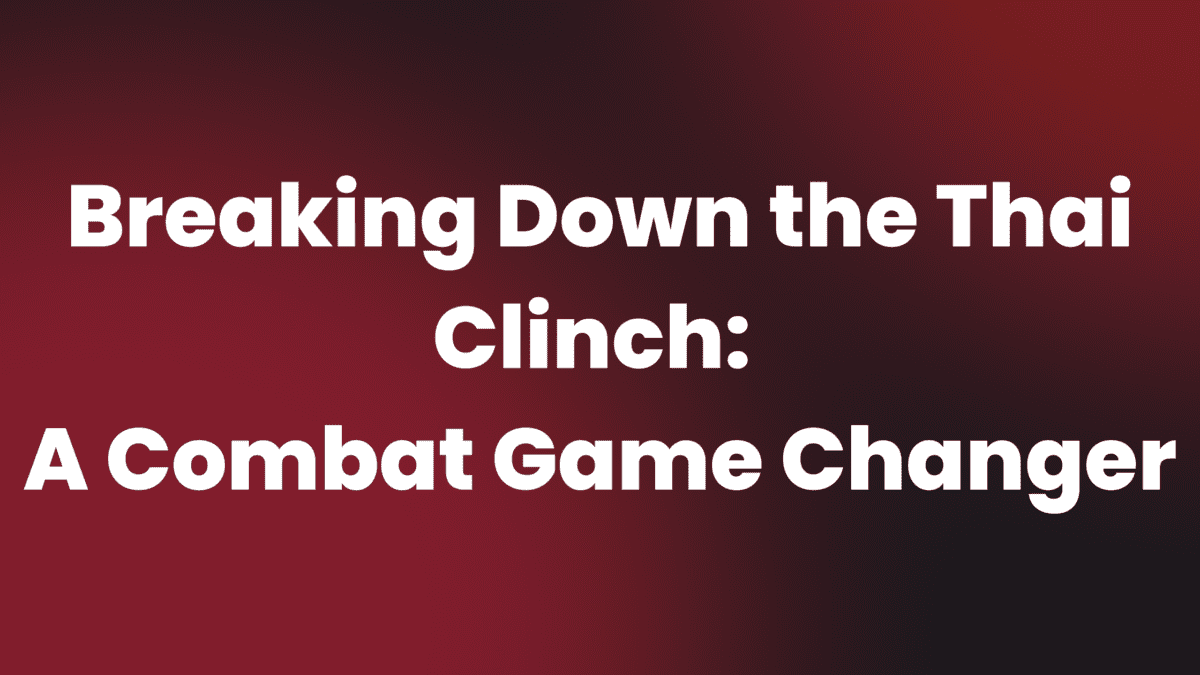 Muay Thai Clinch