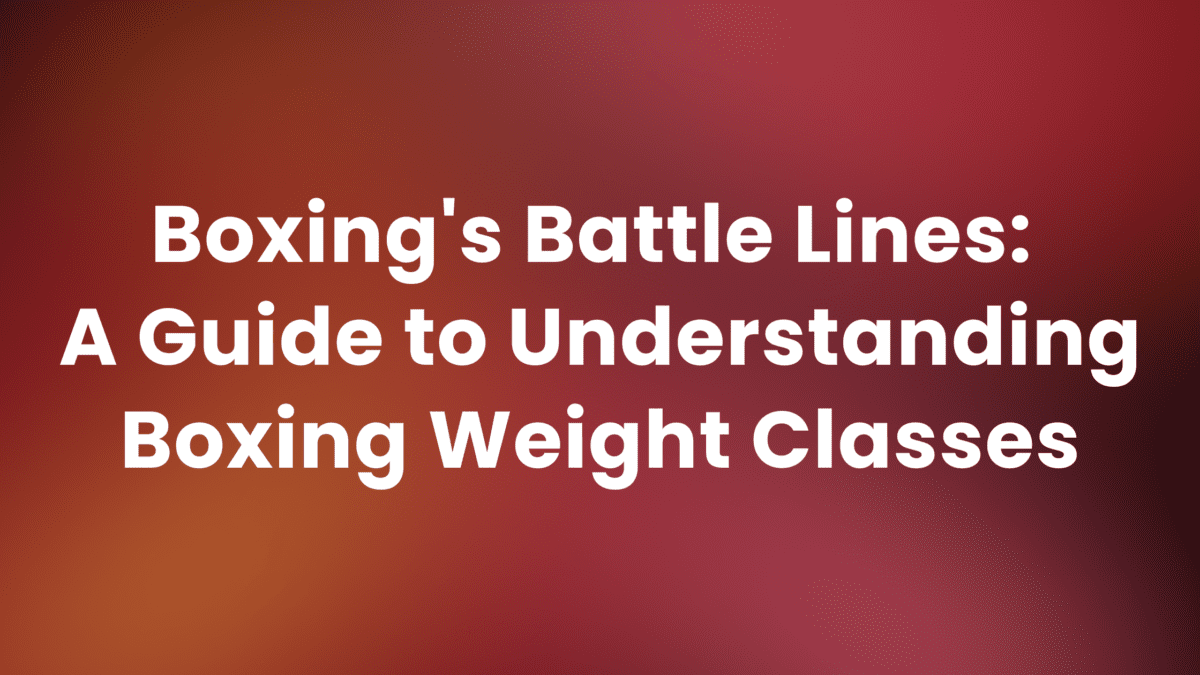 Weight Classes in Boxing