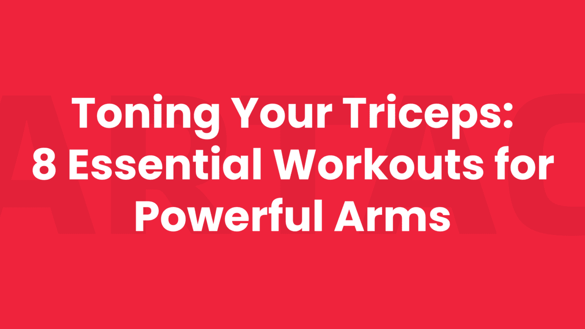 Workouts for Powerful Arms