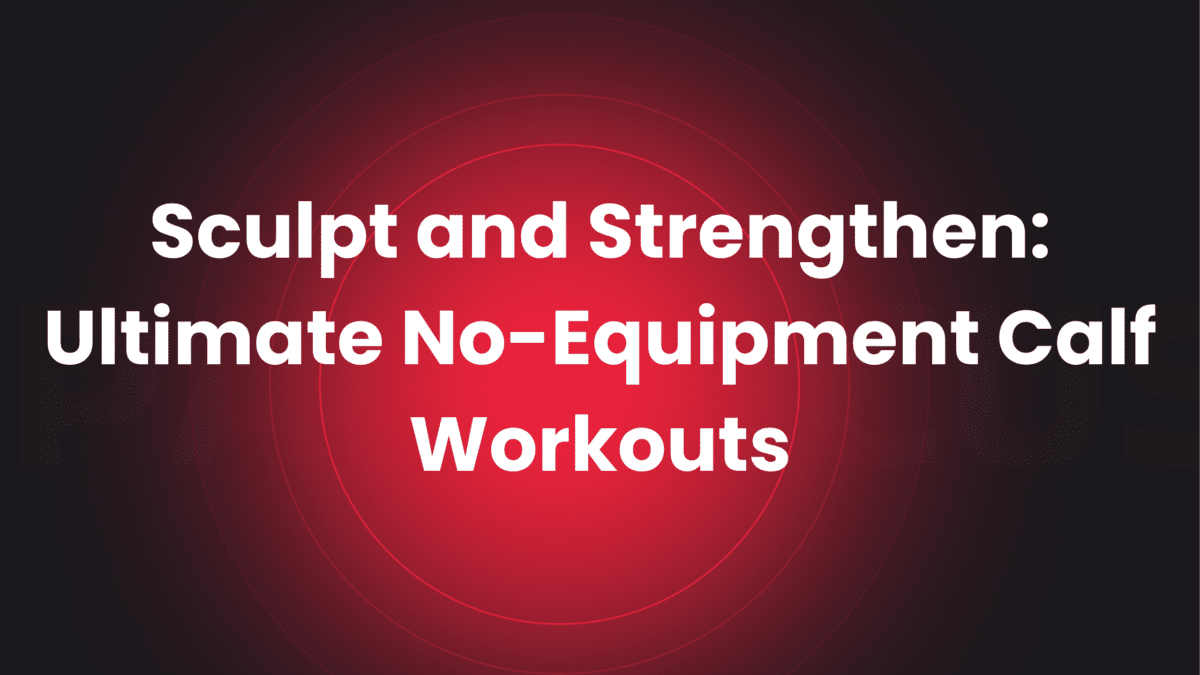 Calf Workouts
